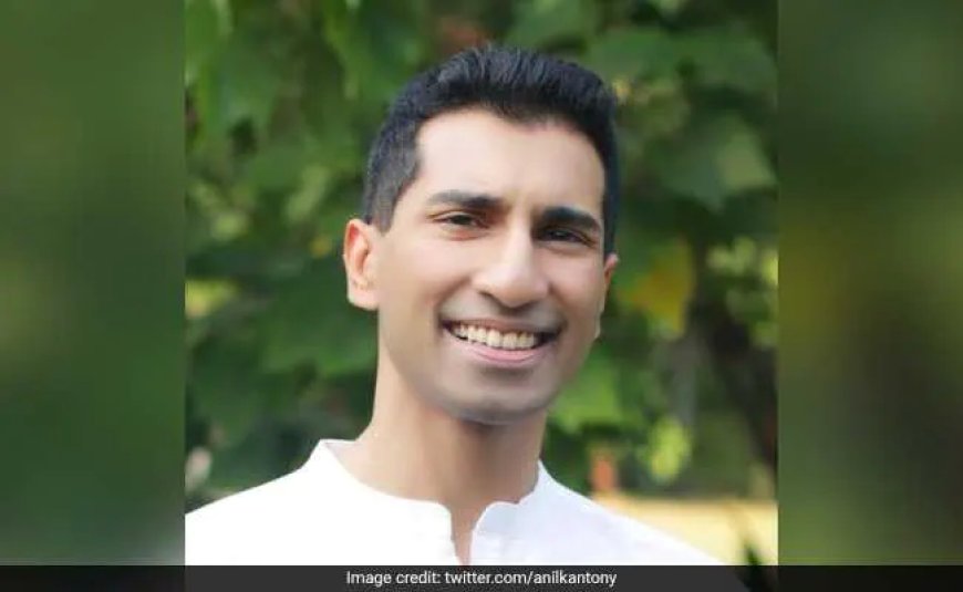 बीबीसी के वृत्तचित्र के खिलाफ ट्वीट पर विवाद के बाद अनिल एंटनी का कांग्रेस के सभी पदों से इस्तीफा