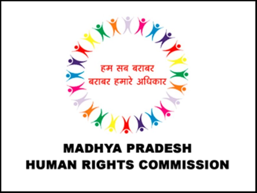 मध्य प्रदेश मानवाधिकार आयोग ने 13 मामलों पर संज्ञान लिया, संबंधितों से मांगा जवाब