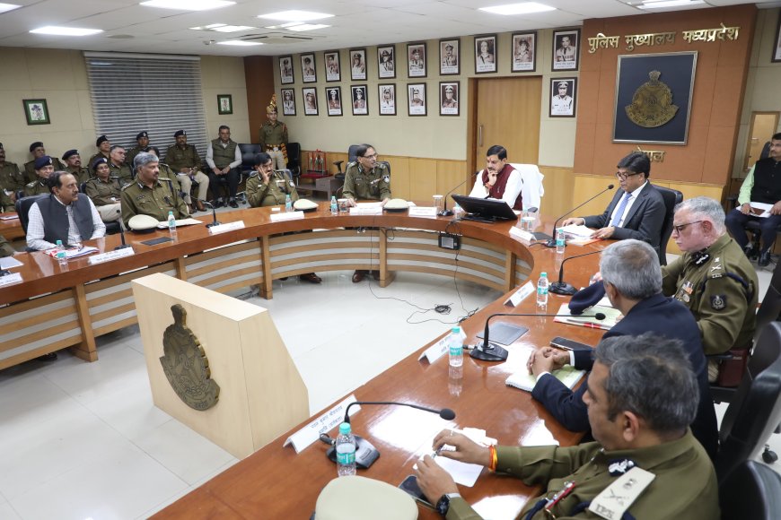 मुख्यमंत्री डॉ. मोहन यादव ने पुलिस अधिकारियों के साथ बैठक में दिए प्रमुख निर्देश
