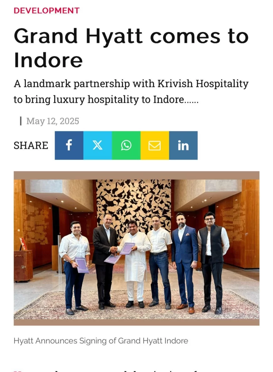 इंदौर में बनेगा ग्रैंड हयात: 11.5 एकड़ में खुलने जा रहा लग्जरी होटल, होगा मध्य भारत का नया आइकॉन